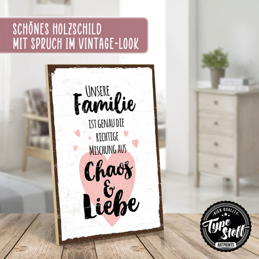 Holzschild mit Spruch - Familie - Chaos und Liebe - HS-GH-00284