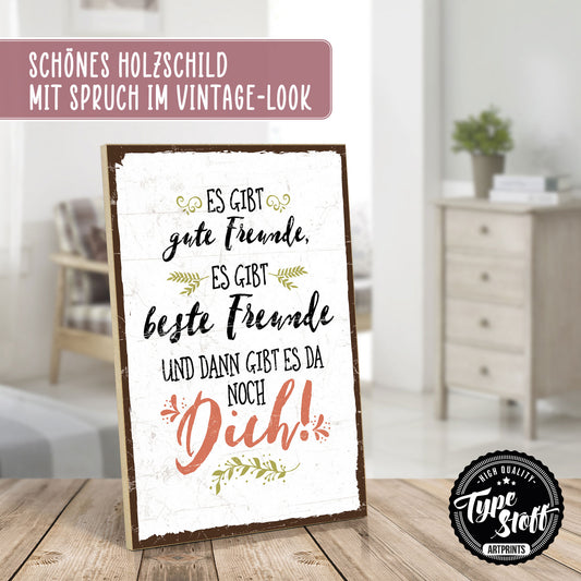 Holzschild mit Spruch - Gute Freunde - beste Freunde und DU - HS-GH-00298