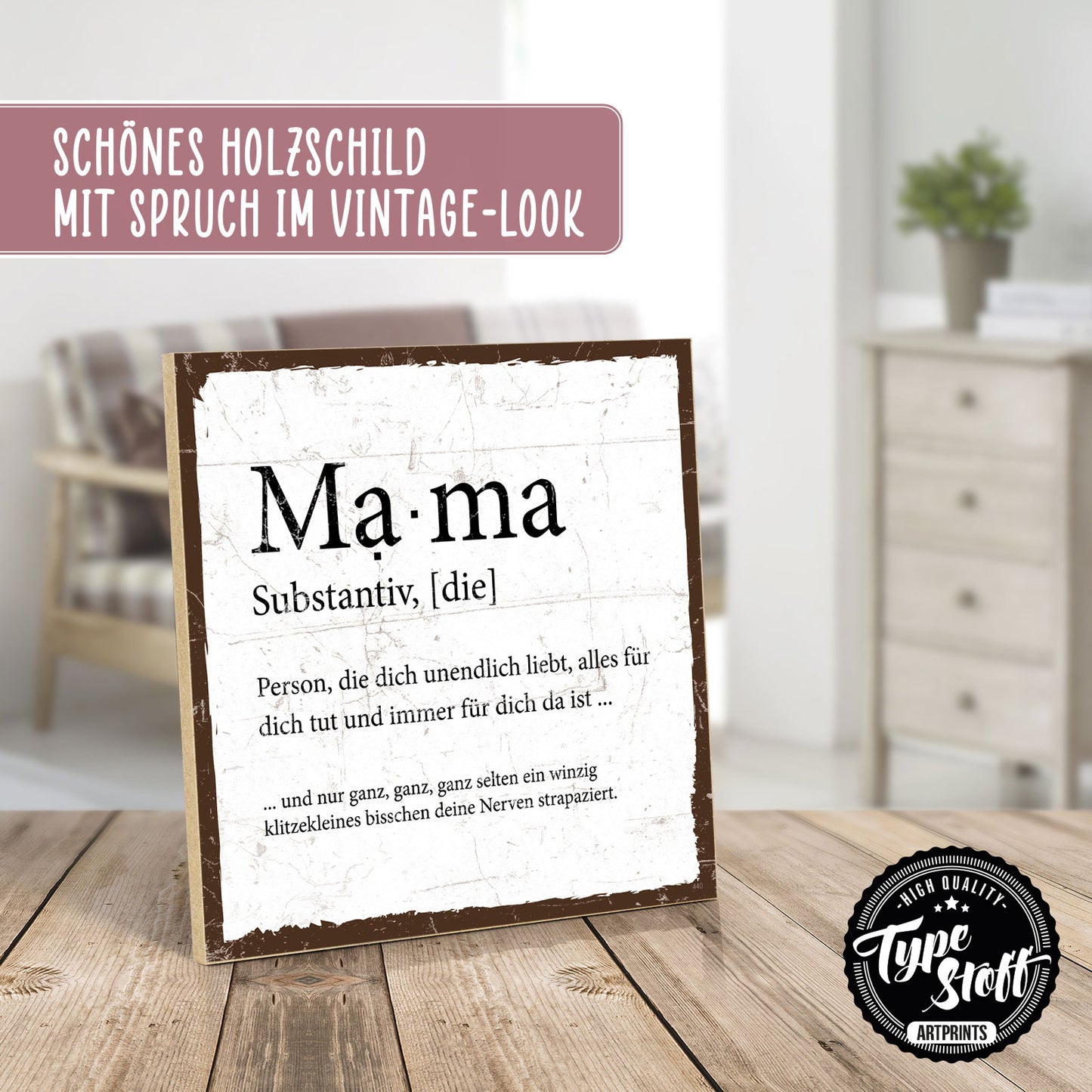 Holzschild mit Spruch - Mama Substantiv – HS-QN-00440