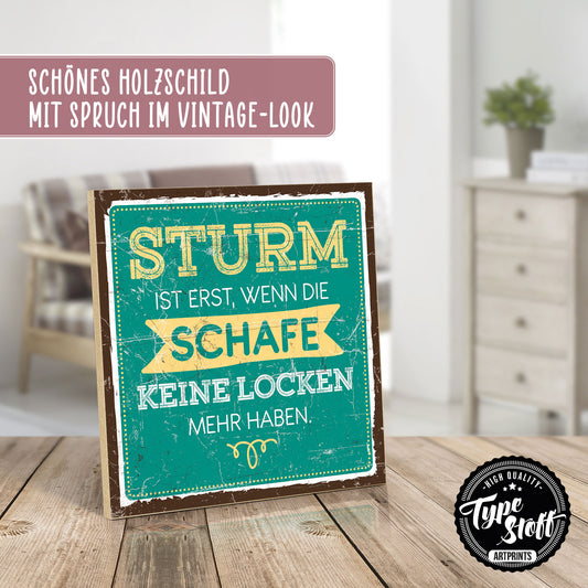 Holzschild mit Spruch - Sturm wenn Schaf keine Locken – HS-QN-00496