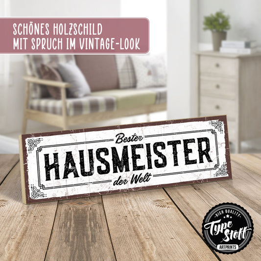 Holzschild mit Spruch - Papa - Bester Hausmeister der Welt – HS-KQ-00520