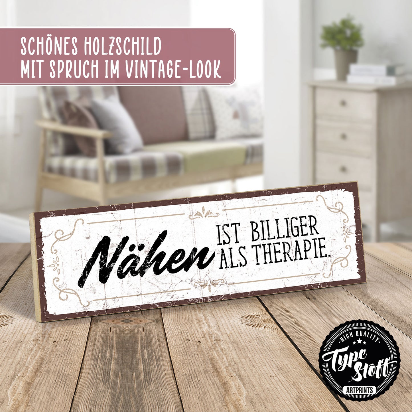 Holzschild mit Spruch - Nähen ist billiger als Therapie – HS-KQ-00566