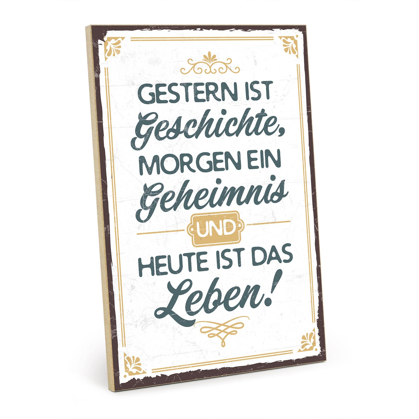 Holzschild mit Spruch - Hygge - Gestern - Morgen - Heute – HS-GH-00659