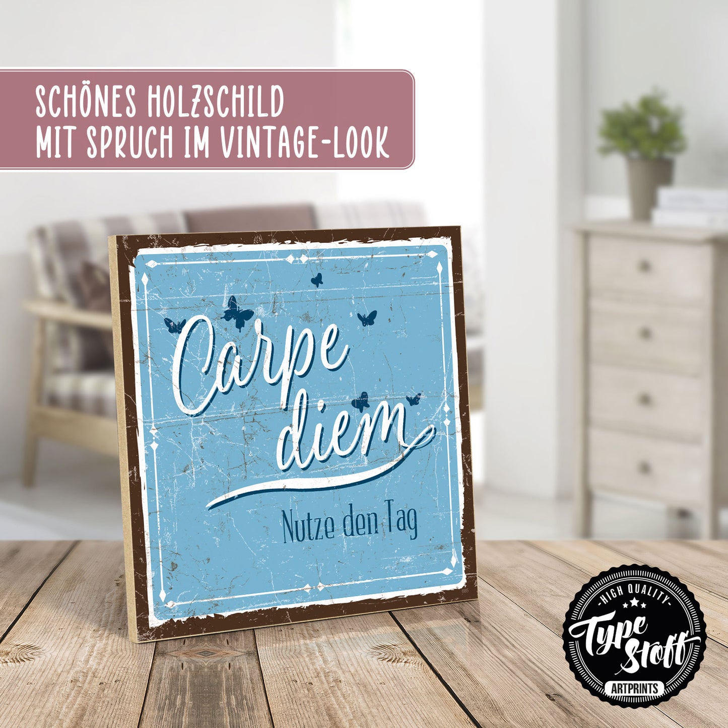 Holzschild mit Spruch - Carpe diem - Nutze den Tag – HS-QN-00685