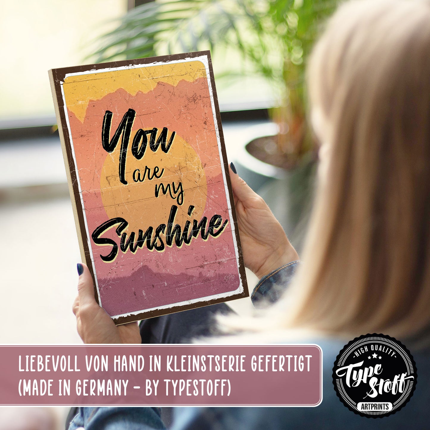 Holzschild mit Spruch - Liebe - You are my sunshine – HS-GH-00704