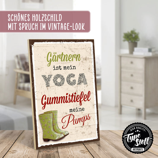 Holzschild mit Spruch - Garten - Gärtnern ist mein Yoga – HS-GH-00707