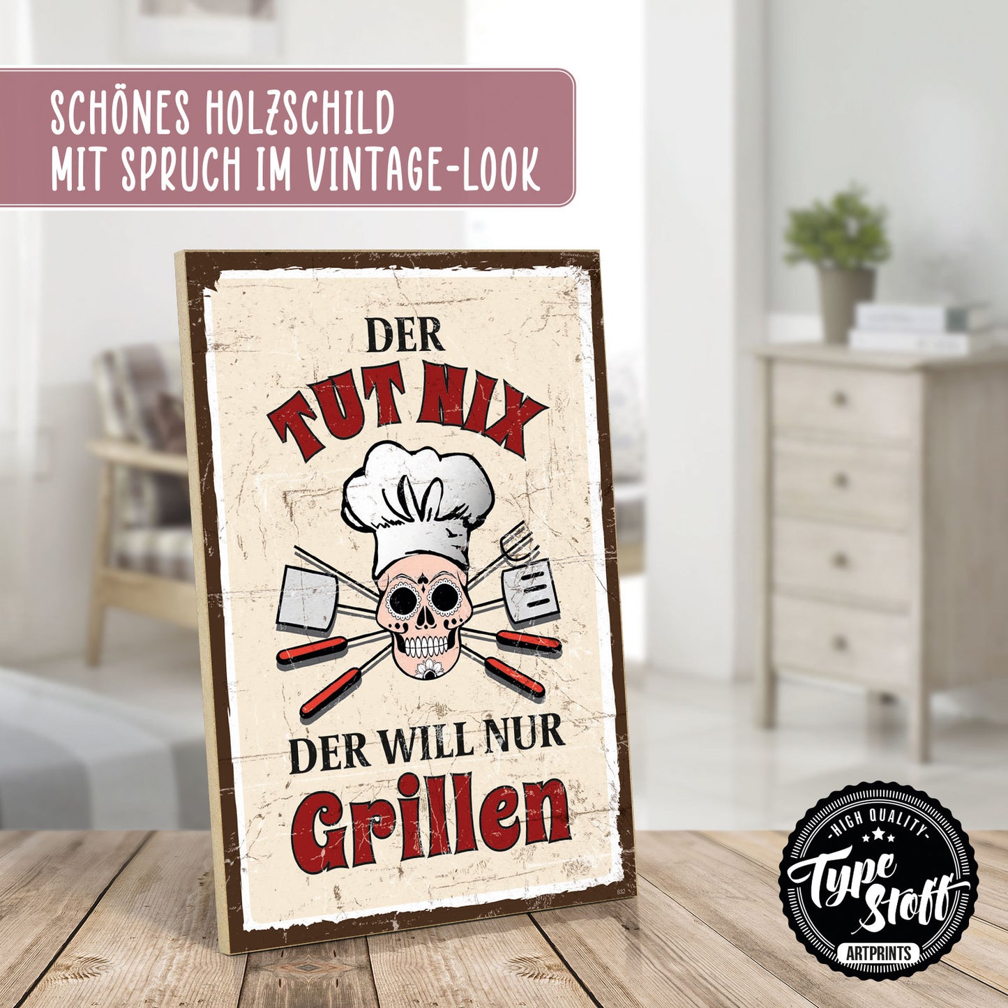 Holzschild mit Spruch - Grillen - der tut nix – HS-GH-00832