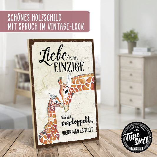 Holzschild mit Spruch - Liebe verdoppelt sich beim teilen – HS-GH-00876