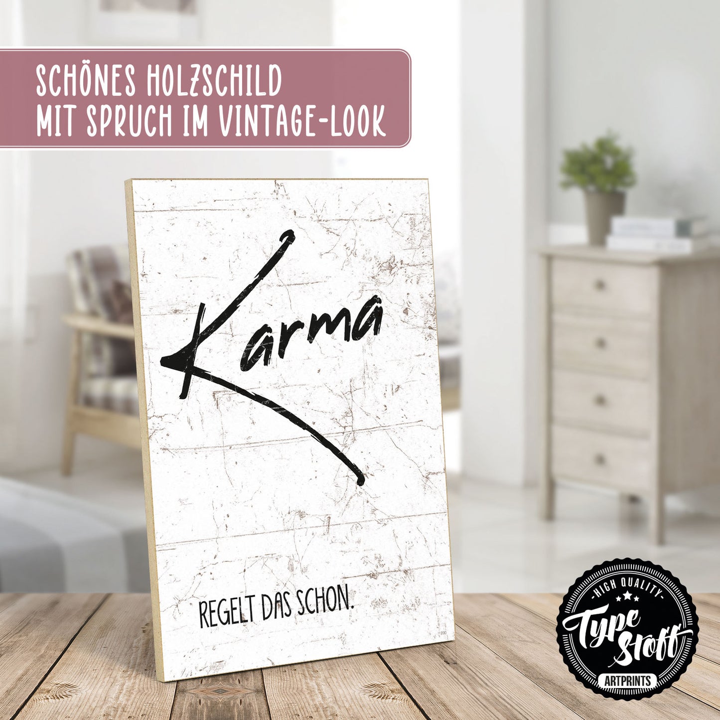 Holzschild mit Spruch - Hygge - Karma regelt das schon – HS-GH-00890