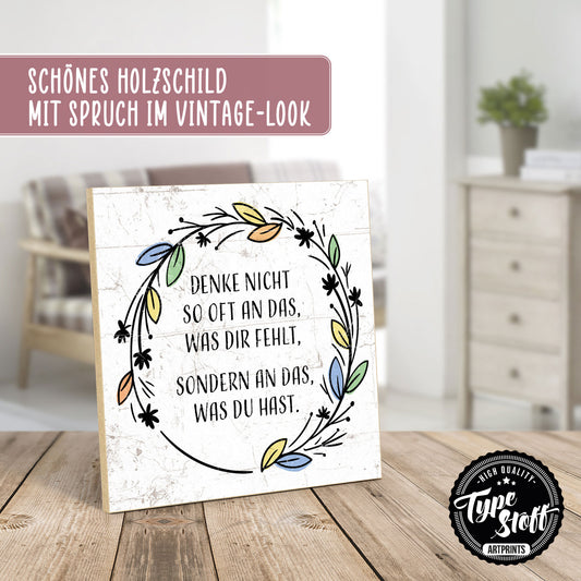 Holzschild mit Spruch - Hygge - Denke an das was du hast – HS-QN-00941