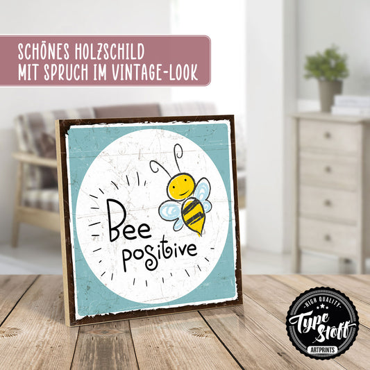 Holzschild mit Spruch - Hygge - bee positive – HS-QN-00994