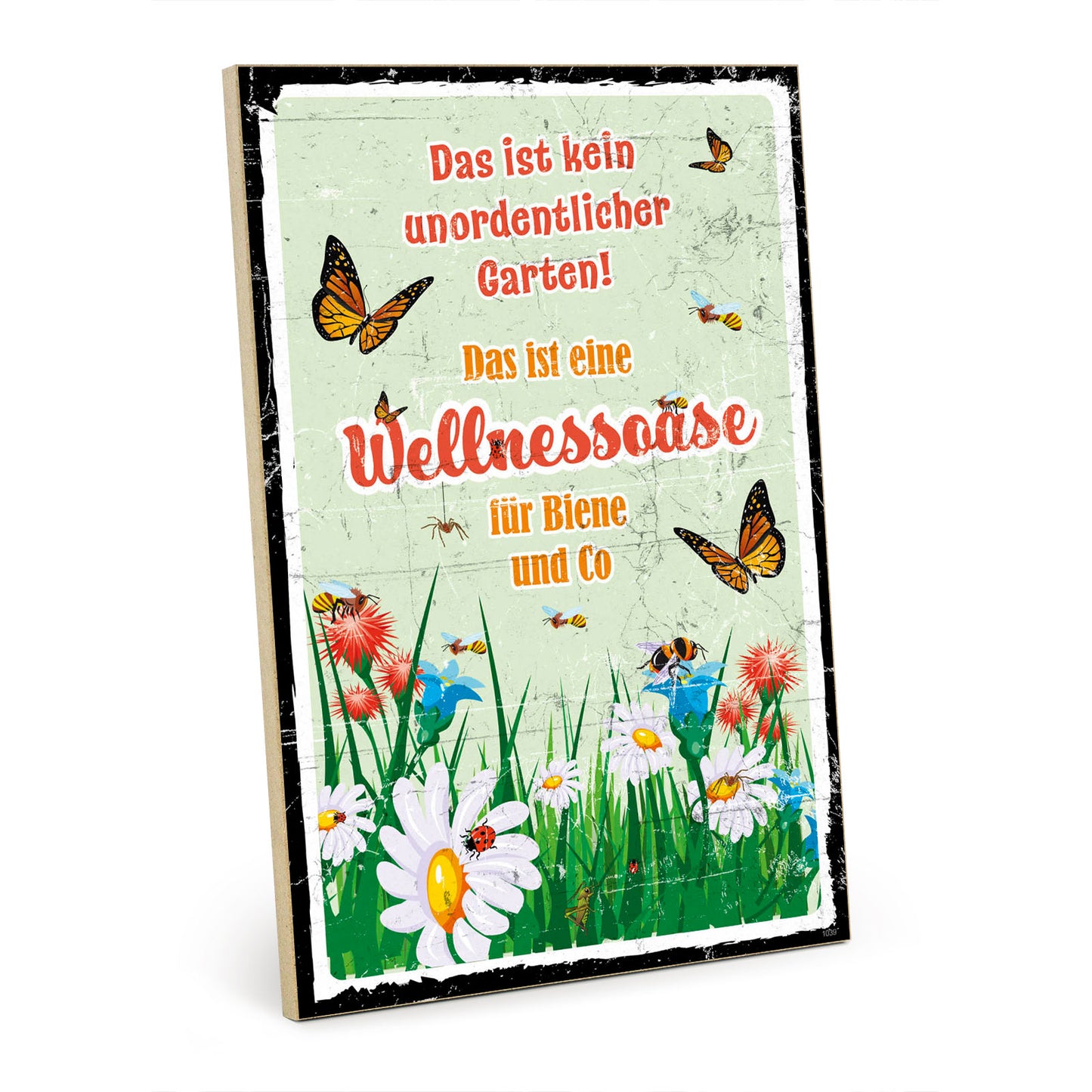 Holzschild mit Spruch - Garten - Wellnessoase für Biene – HS-GH-01039