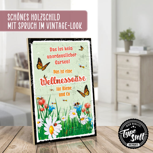 Holzschild mit Spruch - Garten - Wellnessoase für Biene – HS-GH-01039