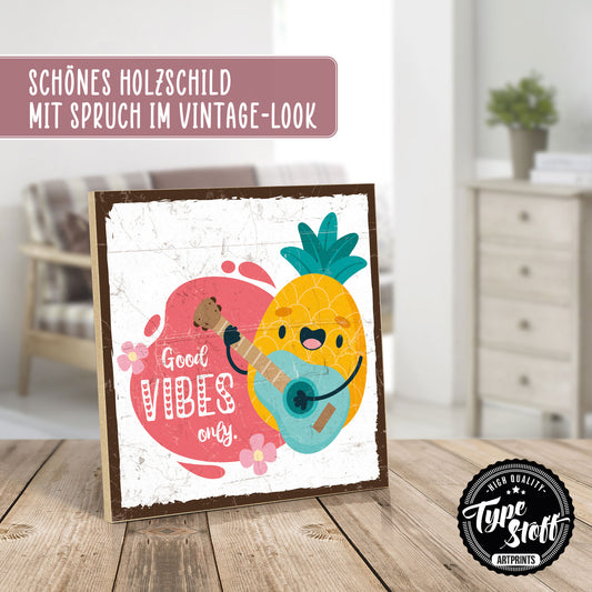 Holzschild mit Spruch - Hygge - Good vibes only - HS-QN-01066