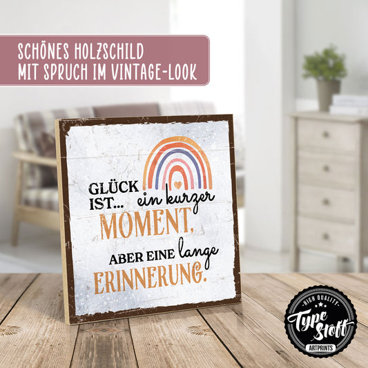 Holzschild mit Spruch - Glück - Moment - Erinnerung – HS-QN-01097