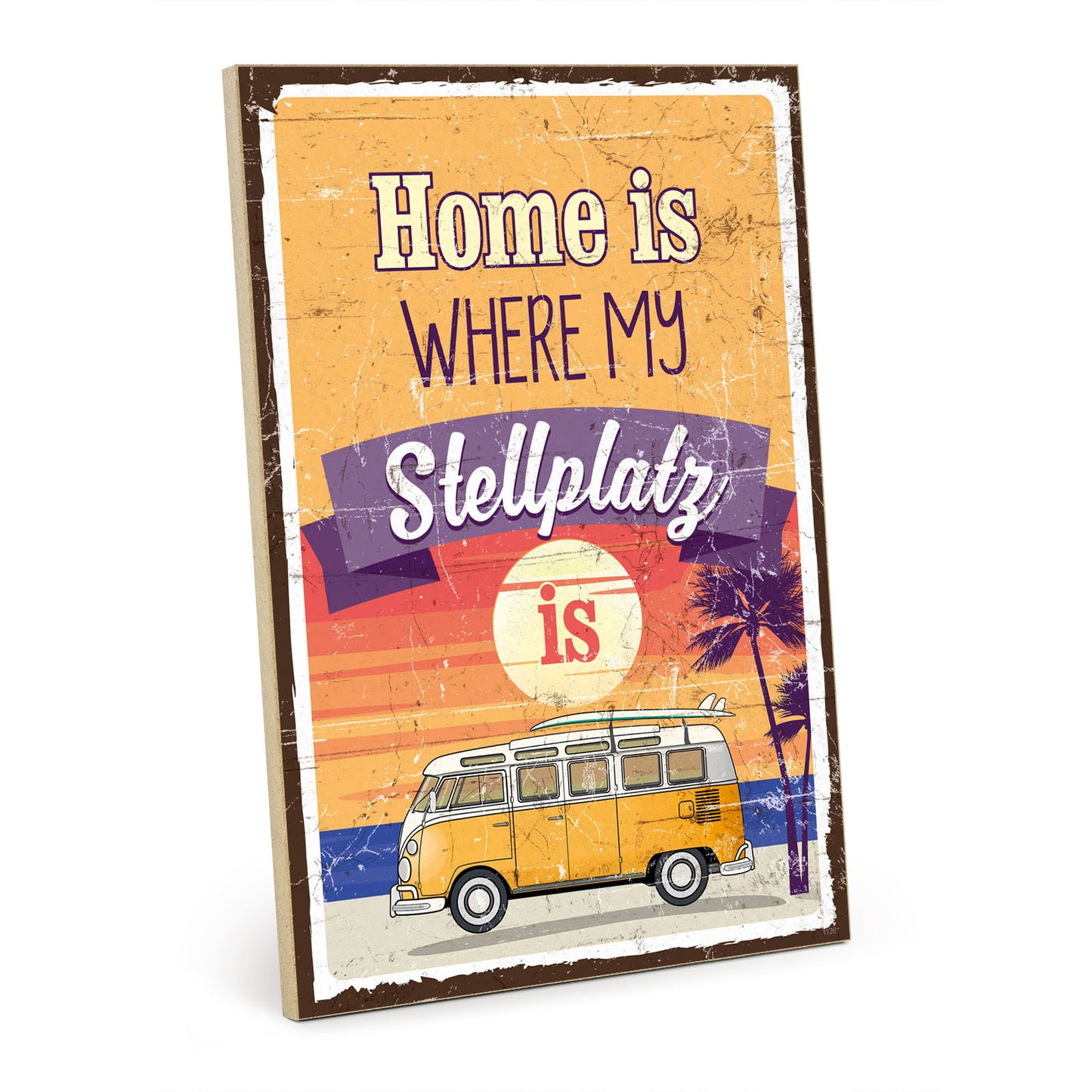 Holzschild mit Spruch - Home is where my Stellplatz is – HS-GH-01126