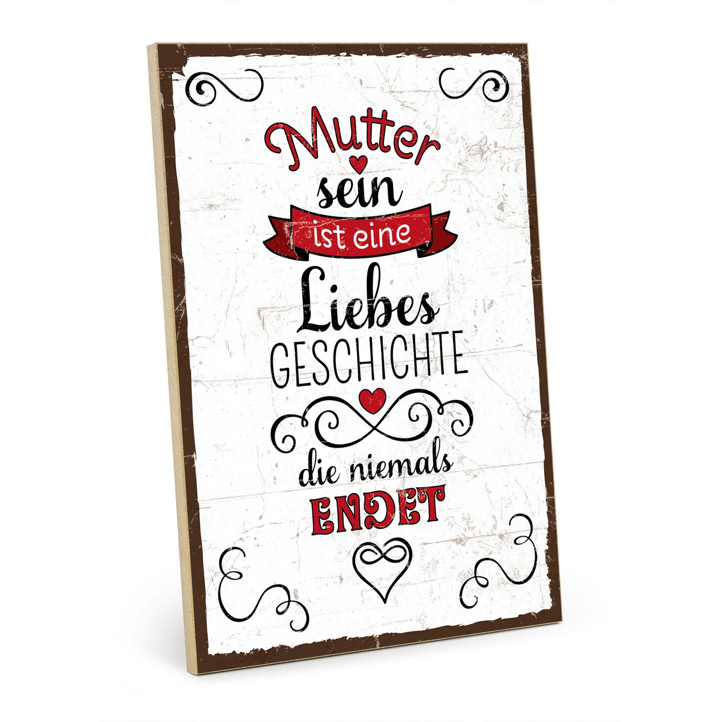 Holzschild mit Spruch - Mama - Liebesgeschichte nie endend – HS-GH-01141