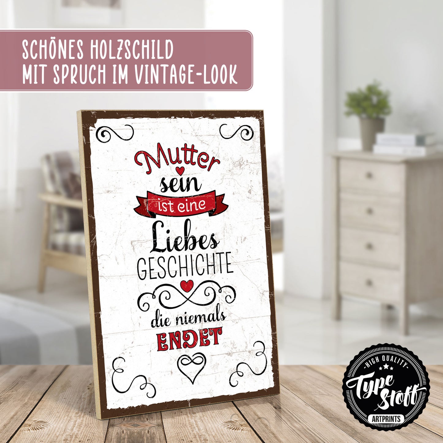 Holzschild mit Spruch - Mama - Liebesgeschichte nie endend – HS-GH-01141