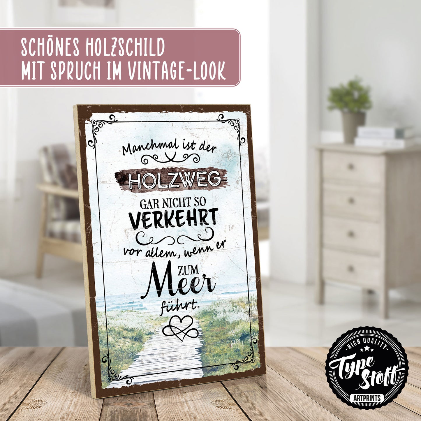 Holzschild mit Spruch - Holzweg zum Strand – HS-GH-01229