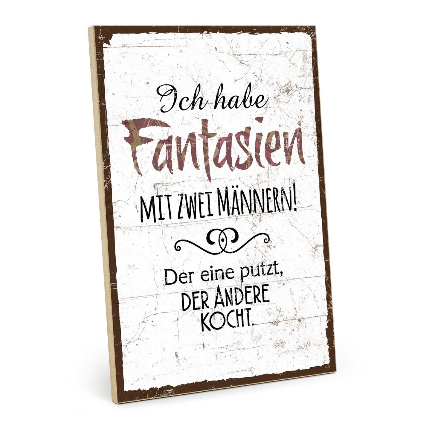 Holzschild mit Spruch - Fantasien mit Männern – HS-GH-01358