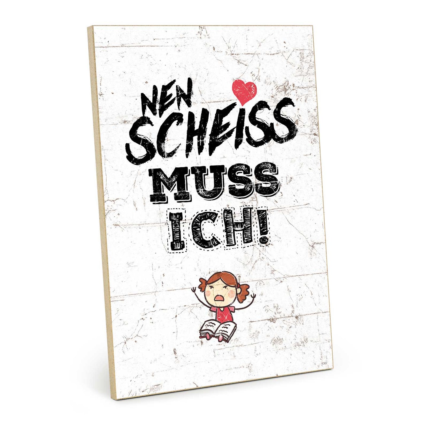 Holzschild mit Spruch - Hygge - nen Scheiss – HS-GH-01367