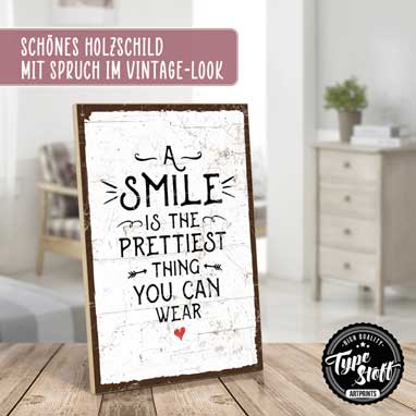 Holzschild mit Spruch - Smile - HS-GH-01404