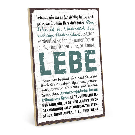 Holzschild mit Spruch - Lebe - HS-GH-01440