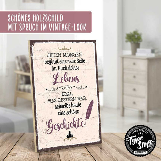 Holzschild mit Spruch - Jeden Morgen beginnt eine neue Seite - HS-GH-01466