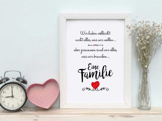 Kunstdruck mit Spruch - Familie ist alles was wir brauchen - KD-00101-M/L